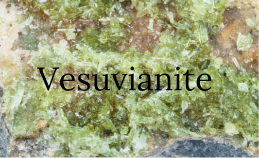 Les Bienfaits de la Vésuvianite