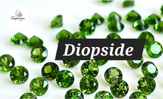 Les Bienfaits du Diopside