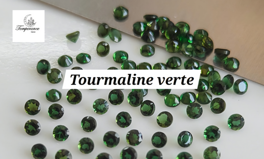 Les Bienfaits de la Tourmaline verte